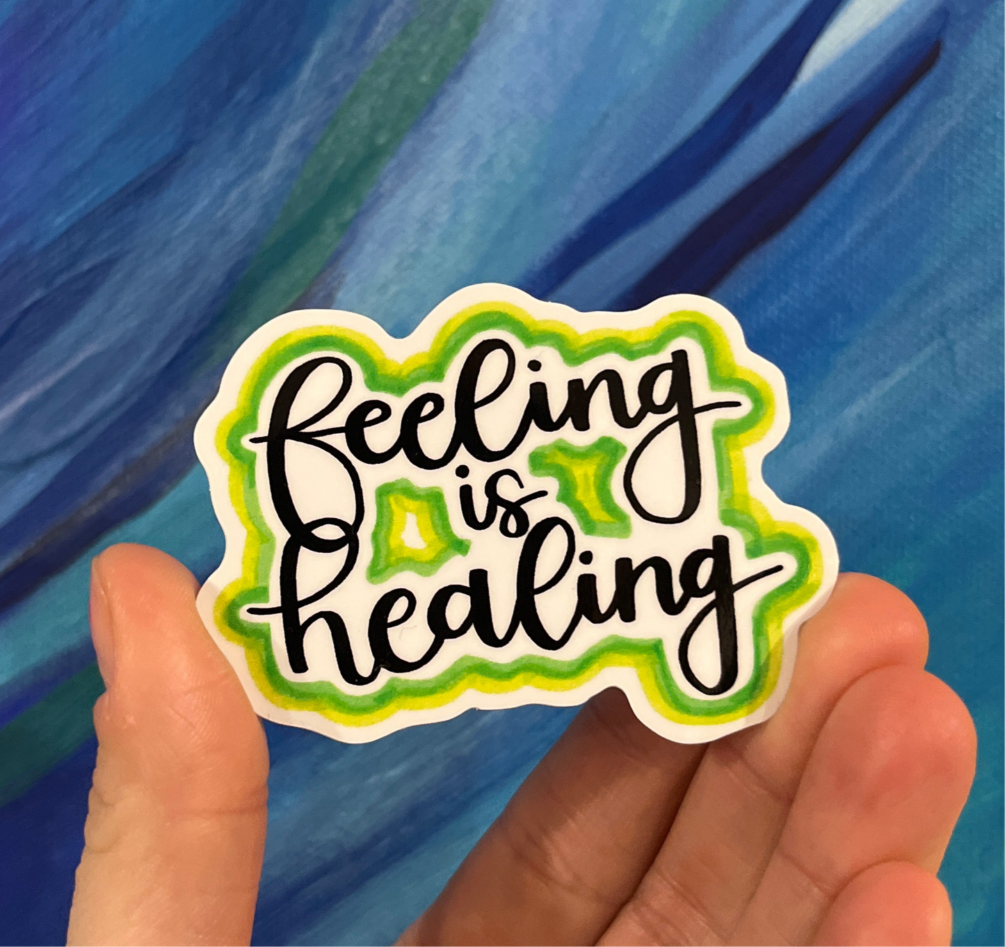 Sticker - Feeling is Healing