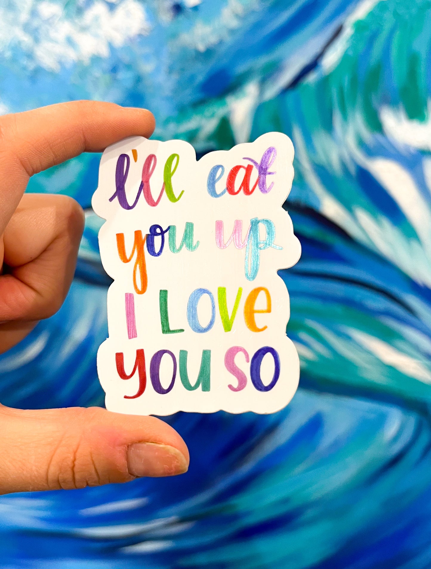 Sticker - Eat You Up