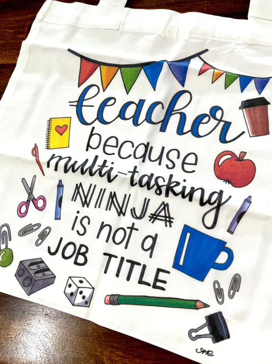 Teacher Tote - Multi-tasking Ninja